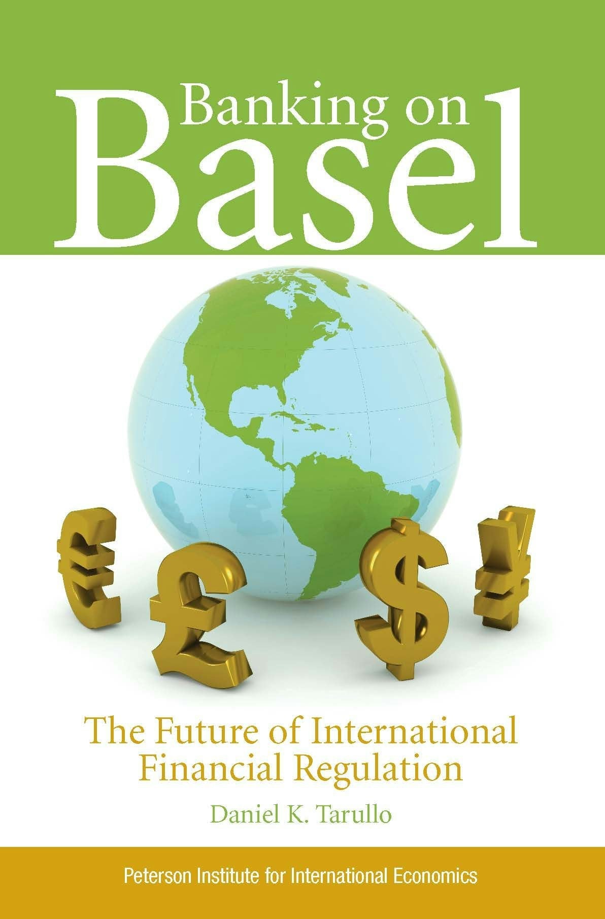 Book cover image for Banking on Basel ISBN: 9780881324235